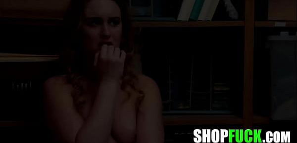  Any Shoplifter Knows A Big Cock In The Mouth Is Better Than Prison - SHOPFUCK
